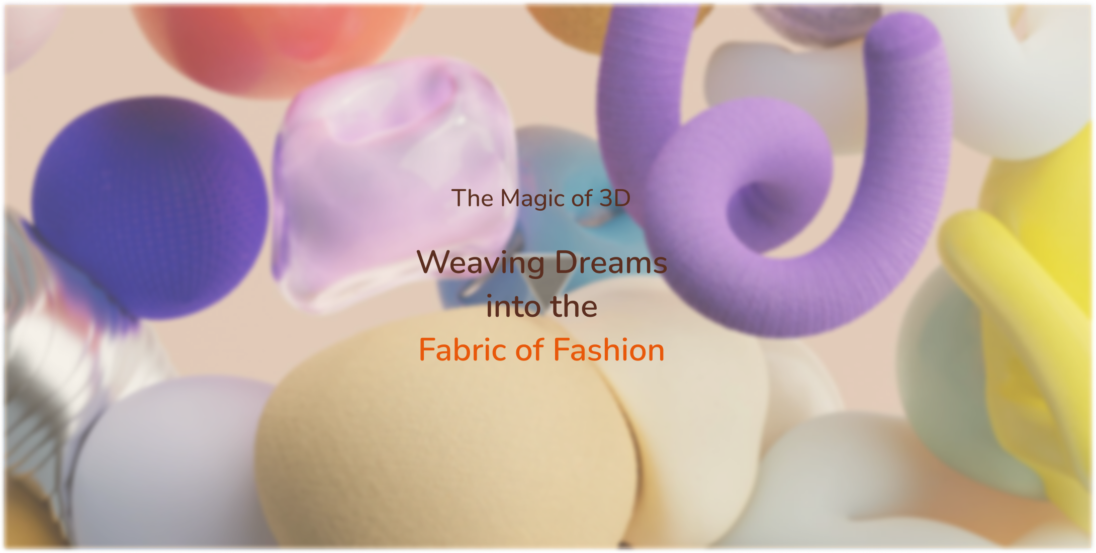 Understanding 3D Assets: Their Creation and Use in the Fashion Industry